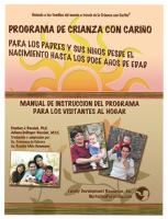 Spanish Speaking Parents & Their Children Birth to 12 Years - Home Visitor�s Instructional Manual W/Forms CD for Teaching Parents (NP12HVIM-CD)