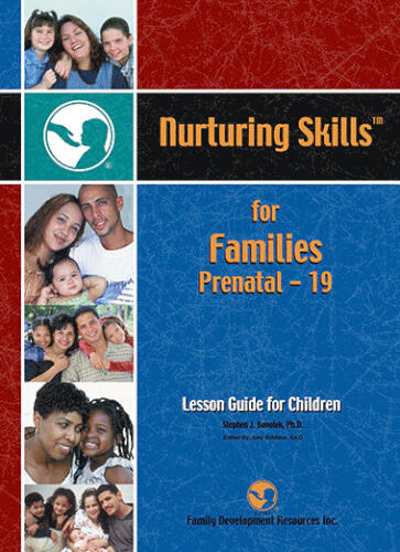 Nurturing Skills for Families - Facilitator Lesson Guide for Children (NSF-LGC)