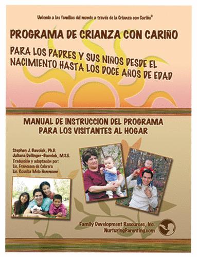 Spanish Speaking Parents and Their Children Birth to 12 Years - Home Visitors Instructional Manual for Teaching Parents (NP12HVIM)