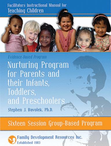 Parents and Their Infants, Toddlers and Preschoolers - 16 Group Sessions - Facilitators Instructional Manual for Teaching Children (NP2CIM16)