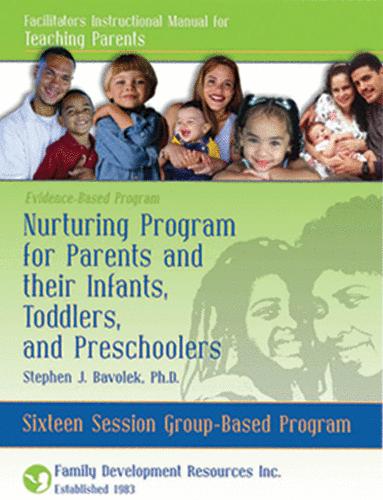 Parents and Their Infants, Toddlers and Preschoolers - 16 Group Sessions - Facilitators Instructional Manual for Teaching Parents (NP2GIM16)