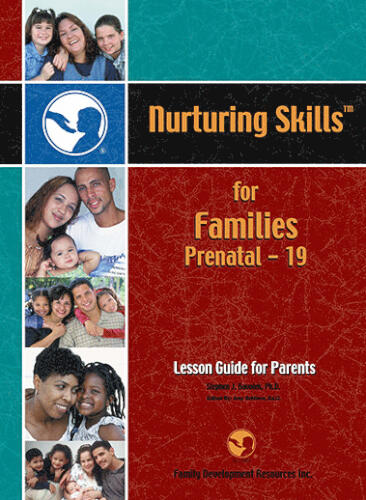 Nurturing Skills for Families (NSF-LGP) - Facilitator Lesson Guide for Parents. Includes download code for the Nurturing Journal & Nurturing Plan Fill