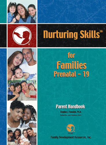 Nurturing Skills for Families - Parent Handbook (NSF-PHB)