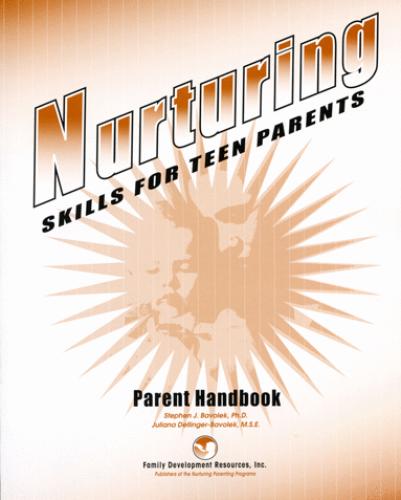 Nurturing Skills for Teen Parents - Parent Handbook (NSTPHB)
