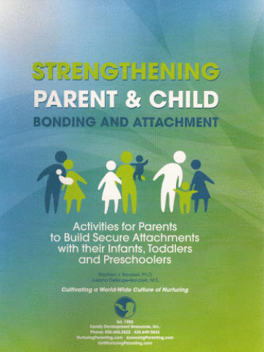 Strengthening Parent & Child Bonding and Attachment Activities Manual (PBA)